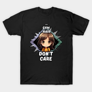 Kawaii Gym Hair Don't Care Anime T-Shirt